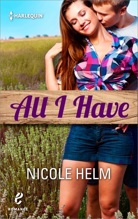 Title details for All I Have by Nicole Helm - Available